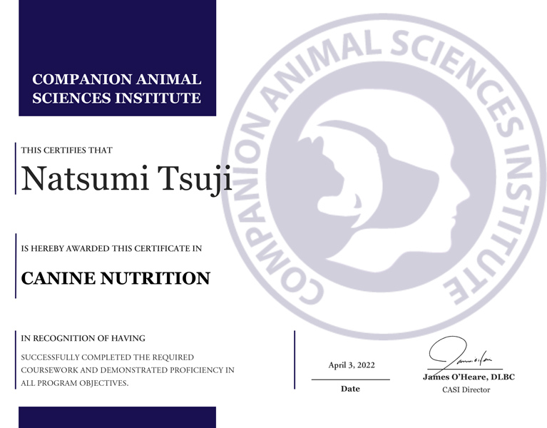 Companion Animal Sciences Institute(犬の栄養学終了証)